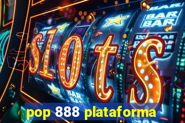 pop 888 plataforma